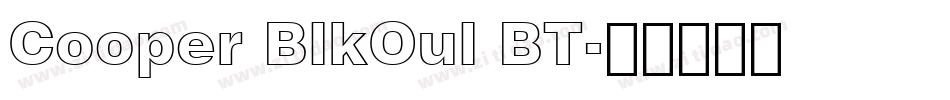 Cooper BlkOul BT字体转换